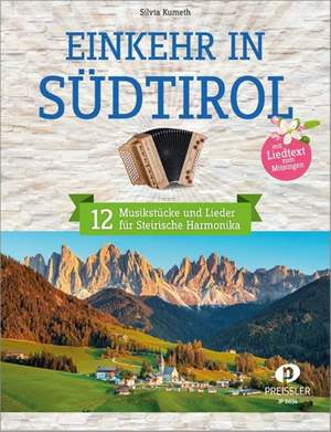 Silvia Kumeth: Einkehr in Südtirol