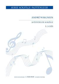 Andre Waignein: 10 Etudes de solfège (2 clés) for Music Theory