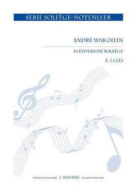 Andre Waignein: 10 Etudes de solfège (2 clés) for Music Theory