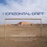 Christopher Trapani: Horizontal Drift
