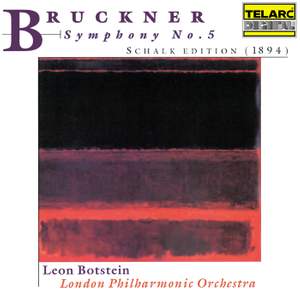 Bruckner: Symphony No. 5 in B-Flat Major, WAB 105 'Fantastic' (1894 Schalk Edition)
