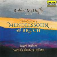 Violin Concertos of Mendelssohn & Bruch