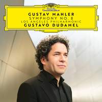 Mahler: Symphony No. 8 in E Flat Major 'Symphony of a Thousand'