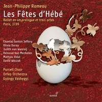 Rameau: Les Fetes d'Hebe - Ballet En und Prologue
