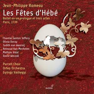 Rameau: Les Fetes d'Hebe - Ballet En und Prologue