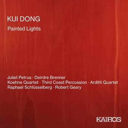 Kui Dong: Painted Lights