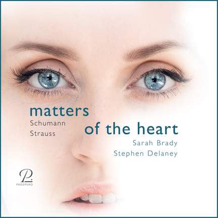 Matters of the Heart: Schumann & Strauss