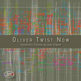 Oliver Twist Now - Symphonic Pictures By Uwe Ungerer