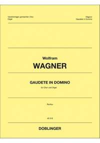 Wagner, W: Gaudete in Domino