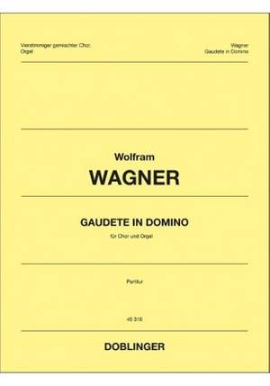 Wagner, W: Gaudete in Domino