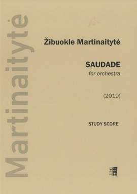 Martinaitytė, Ž: Saudade
