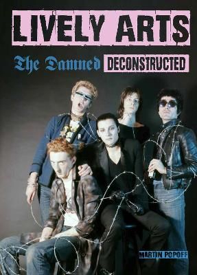 Lively Arts: The Damned Deconstructed