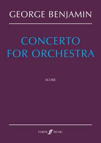 Benjamin, George: Concerto for Orchestra (score)
