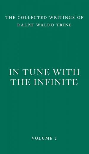 In Tune with the Infinite: Fullness of Peace, Power, and Plenty