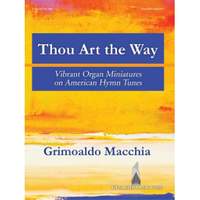 Grimoaldo Macchia: Thou Art the Way