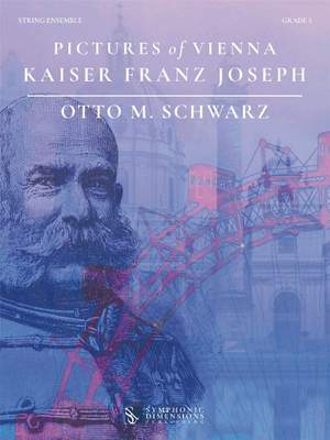 Otto M. Schwarz: Pictures of Vienna - Kaiser Franz Joseph