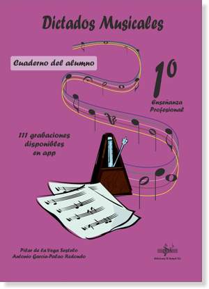 Antonio Garcia-Palao_Pilar De La Vega: Dictados Musicales 1º Eepp - Alumno