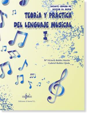 Gabriel Robles_M. Victoria Robles: Teoría Y Práctica Del Lenguaje Musical 1