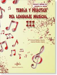 Gabriel Robles_M. Victoria Robles: Teoría Y Práctica Del Lenguaje Musical 3