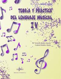 Gabriel Robles_M. Victoria Robles: Teoría Y Práctica Del Lenguaje Musical 4