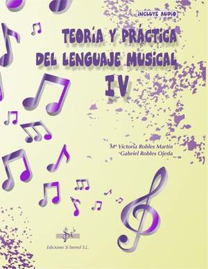 Gabriel Robles_M. Victoria Robles: Teoría Y Práctica Del Lenguaje Musical 4