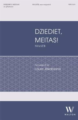 Laura Jēkabsone: Dziediet, meitas!