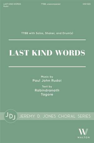 Paul John Rudoi: Last Kind Words
