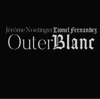 Jerome Noettinger & Lionel Fernandez - Vinyl Edition
