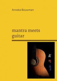 mantra meets guitar: Mantras vom Dach der Welt