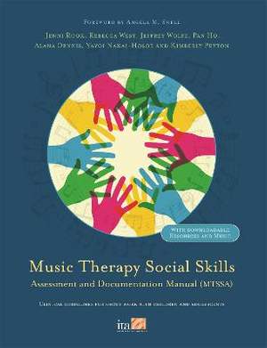 Music Therapy Social Skills Assessment and Documentation Manual (MTSSA): Clinical guidelines for group work with children and adolescents