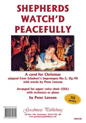 Peter Lawson: Shepherds Watch’d Peacefully SSA