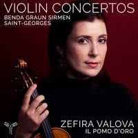 Violin Concertos: Benda, Graun, Saint-Georges, Sirmen