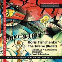 Tishchenko: The Twelve & Shostakovich Variations