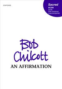 Chilcott, Bob: An Affirmation