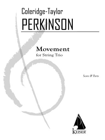 Coleridge-Taylor Perkinson: Movement for String Trio