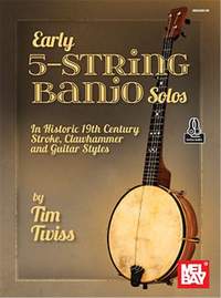 Tim Twiss: Early 5-String Banjo Solos