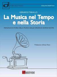 Gerardo Tarallo: La Musica Nel Tempo E Nella Storia