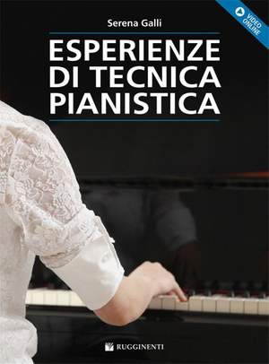 Serena Galli: Esperienze Di Tecnica Pianistica