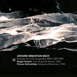 Johann Sebastian Bach: Sonatas for Viola da Gamba, BWV 1027-1029