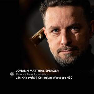 Johann Matthias Sperger: Double Bass Concertos Product Image