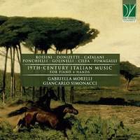 Rossini, Donizetti, Ponchielli, Cilea, Golinelli, Fumagalli, Catalani: 19th-century Italian Music for Piano 4-hands