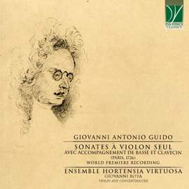 Giovanni Antonio Guido: Sonates à violon seul avec accompagnement de basse et clavecin (Paris, 1726)