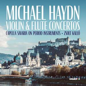 Michael Haydn: Flute & Violin Concertos