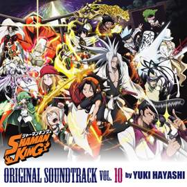 'SHAMAN KING' ORIGINAL SOUNDTRACK VOL.10