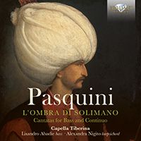 Pasquini: l'Ombra Di Solimano, Cantatas For Bass and Continuo