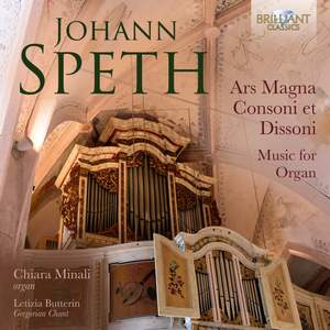 Speth: Ars Magna Consoni Et Dissoni, Music For Organ