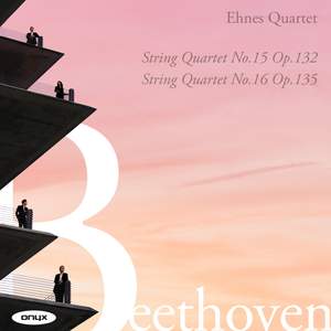 Beethoven: String Quartet No. 15, Op. 132, String Quartet No. 16, Op. 135 Product Image