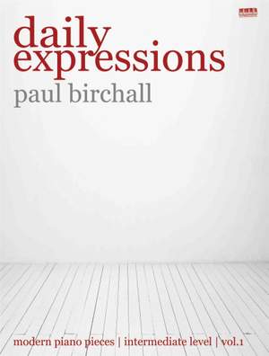 Paul Birchall: Daily Expressions