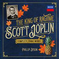 Scott Joplin - The King of Ragtime: Complete Piano Works