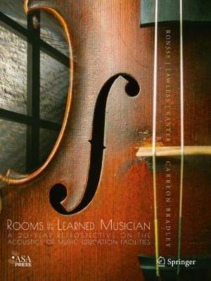 Rooms for the Learned Musician: A 20-Year Retrospective on the Acoustics of Music Education Facilities